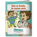 Meet Buddy Your Healthy Body Spanish Coloring Book
